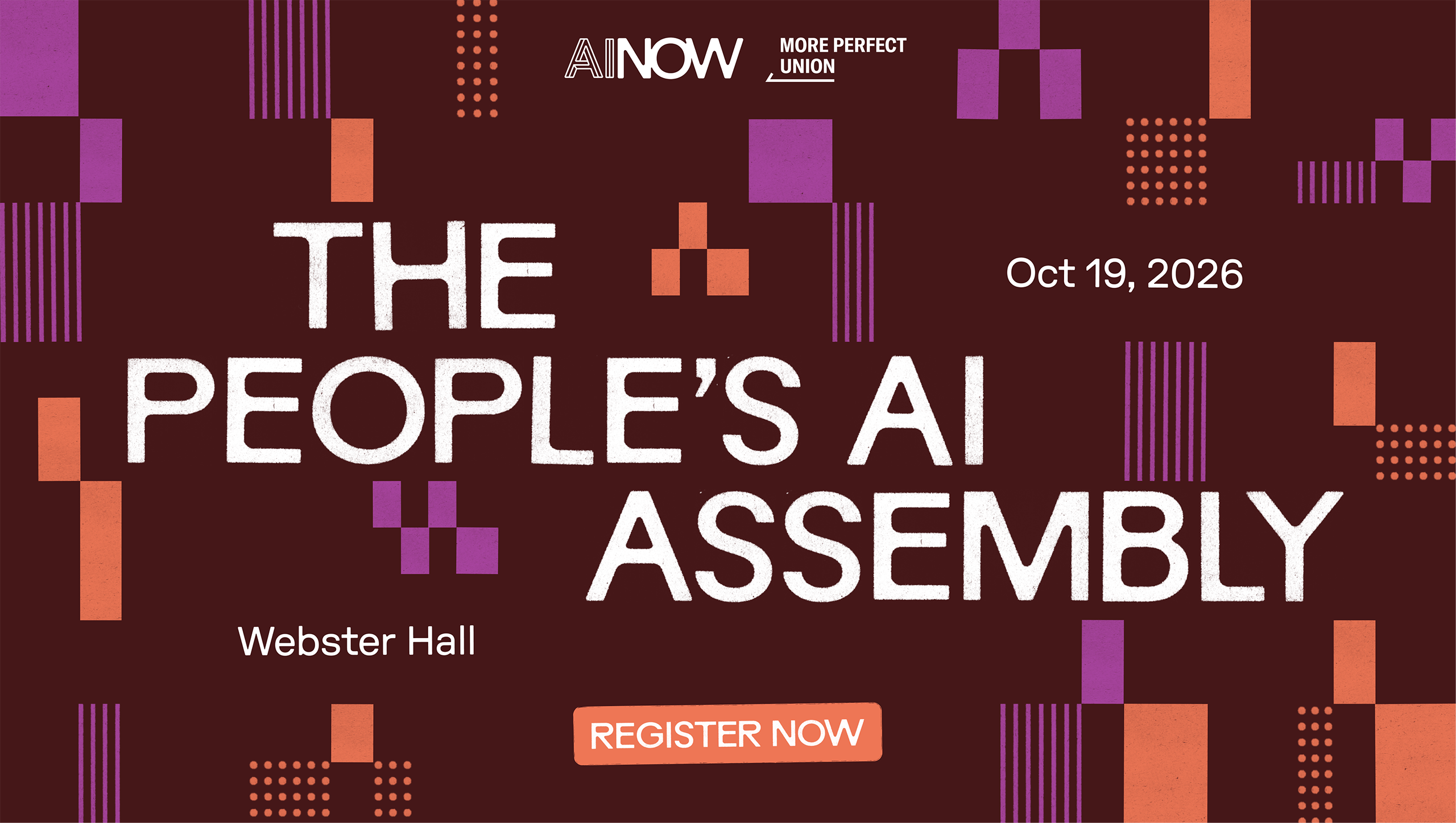 Banner graphic for The People's AI Assembly, AI Now MPU, October 19, 2026, Webster Hall